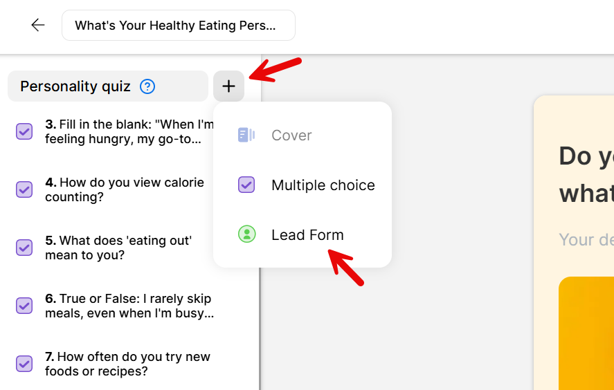 Screenshot of the Opinion Stage quiz editor showing how to add a new item. The plus (+) button is highlighted, and the dropdown menu displays options including “Cover,” “Multiple choice,” and “Lead Form.”