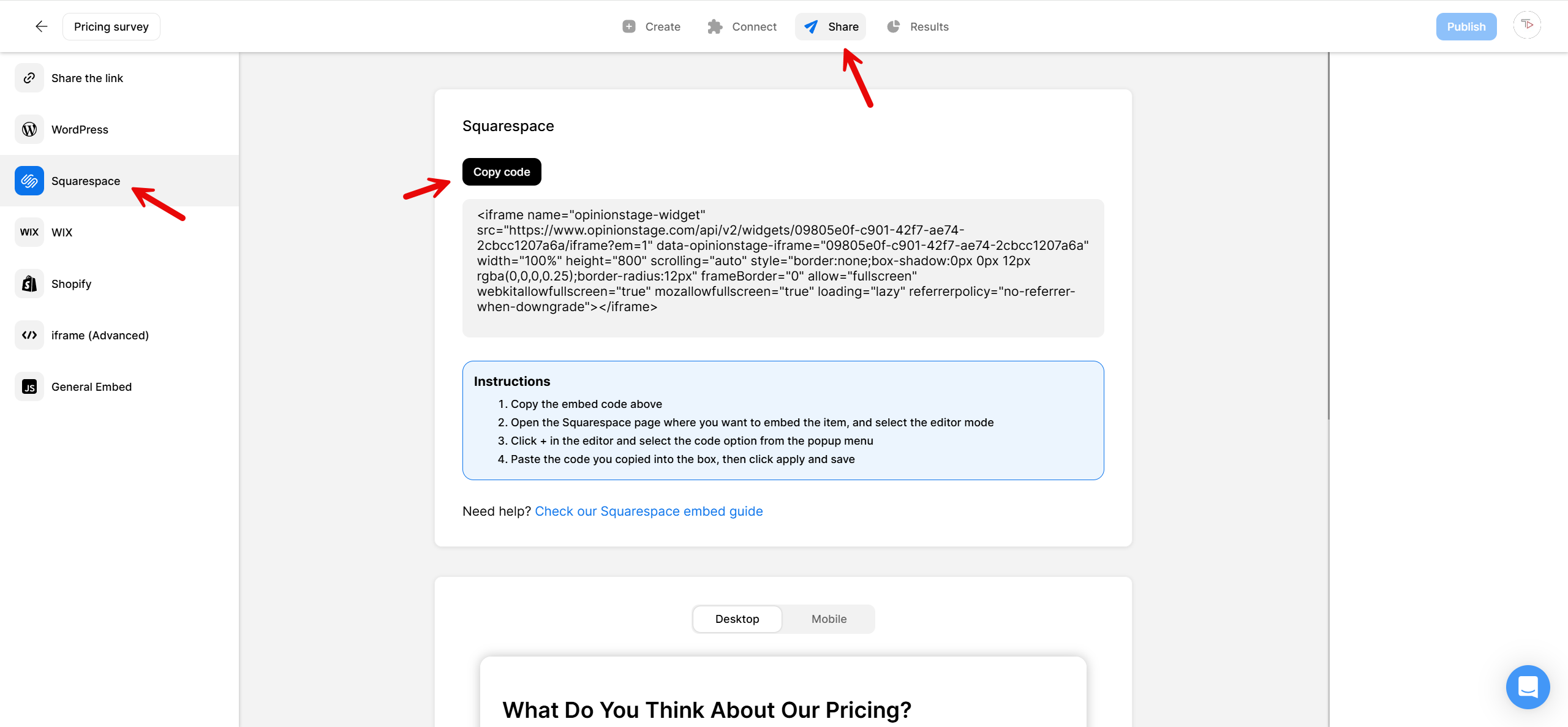 Screenshot of the Opinion Stage Share tab showing the Squarespace embed option, with the Copy Code button, embed code box, and instructions for adding the survey to a Squarespace site.