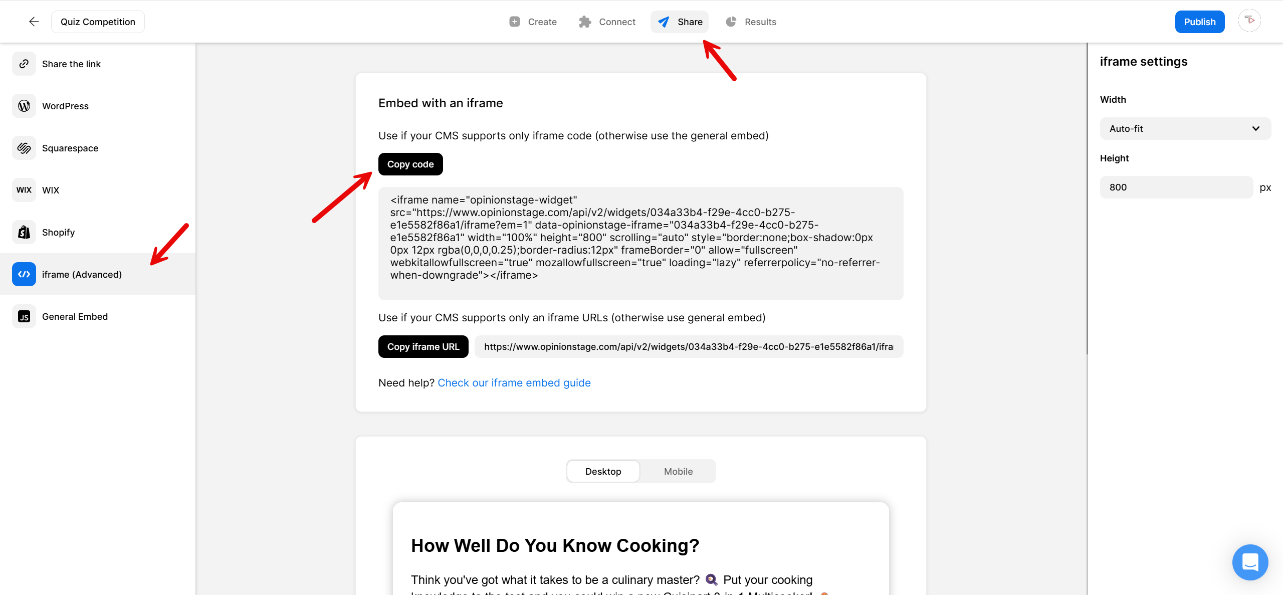 Screenshot of the Opinion Stage ‘Embed with an iframe’ section showing the iframe code box, the ‘Copy code’ button, and the iframe settings panel on the right. Red arrows highlight the Share tab, the Copy code button, and the ‘iframe (Advanced)’ menu option.